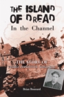 The Island of Dread In the Channel - eBook