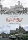 Thetford & Breckland Through Time - eBook