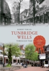 Tunbridge Wells Through Time - eBook