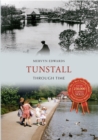 Tunstall Through Time - eBook
