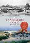 Lancashire Coast Through Time - eBook