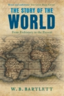 The Story of the World : From Prehistory to the Present - eBook