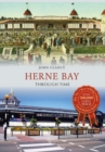 Herne Bay Through Time - Book