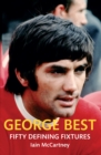 George Best Fifty Defining Fixtures - eBook