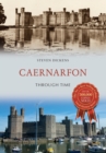 Caernarfon Through Time - eBook