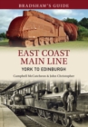 Bradshaw's Guide East Coast Main Line York to Edinburgh : Volume 13 - Book