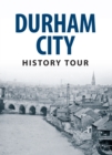 Durham City History Tour - eBook