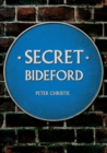 Secret Bideford - eBook