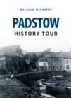 Padstow History Tour - Book