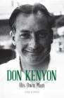 Don Kenyon : His Own Man - eBook