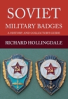 Soviet Military Badges : A History and Collector's Guide - Book