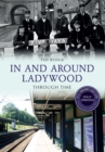 In and Around Ladywood Through Time Revised Edition - eBook