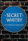 Secret Whitby - Book