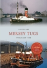 Mersey Tugs Through Time - Book