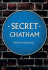 Secret Chatham - Book