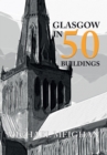 Glasgow in 50 Buildings - eBook