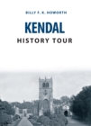 Kendal History Tour - Book