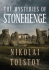 The Mysteries of Stonehenge : Myth and Ritual at the Sacred Centre - eBook