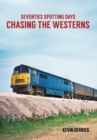 Seventies Spotting Days Chasing the Westerns - eBook