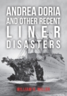 Andrea Doria and Other Recent Liner Disasters - eBook