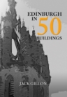Edinburgh in 50 Buildings - Book
