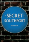 Secret Southport - eBook