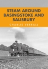 Steam Around Basingstoke and Salisbury - eBook