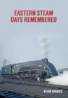 Eastern Steam Days Remembered - eBook