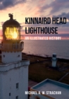 Kinnaird Head Lighthouse : An Illustrated History - Book