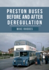 Preston Buses Before and After Deregulation - Book
