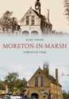 Moreton-in-Marsh Through Time - eBook