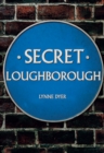 Secret Loughborough - eBook