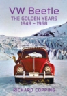 VW Beetle : The Golden Years 1949-1968 - eBook
