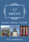 A-Z of Brecon : Places-People-History - Book