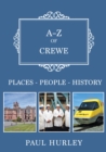 A-Z of Crewe : Places-People-History - eBook