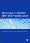 Qualitative Research in Sport and Physical Activity - Book