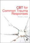 CBT for Common Trauma Responses - Book