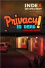 Privacy is Dead! : Long Live Privacy - Book