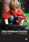 Early Childhood Practice : Froebel today - Book