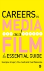 Careers in Media and Film : The Essential Guide - eBook