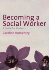 Becoming a Social Worker : A Guide for Students - eBook