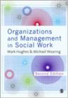 Organisations and Management in Social Work : Everyday Action for Change - Book