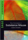 Key Concepts in Substance Misuse - Book