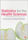 Statistics for the Health Sciences : A Non-Mathematical Introduction - Book