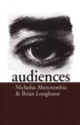 Audiences : A Sociological Theory of Performance and Imagination - eBook