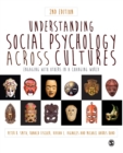 Understanding Social Psychology Across Cultures : Engaging with Others in a Changing World - Book