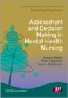 Assessment and Decision Making in Mental Health Nursing - Book