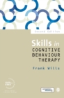 Skills in Cognitive Behaviour Therapy - Book