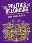 The Politics of Belonging : Intersectional Contestations - eBook