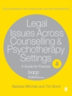 Legal Issues Across Counselling & Psychotherapy Settings : A Guide for Practice - eBook